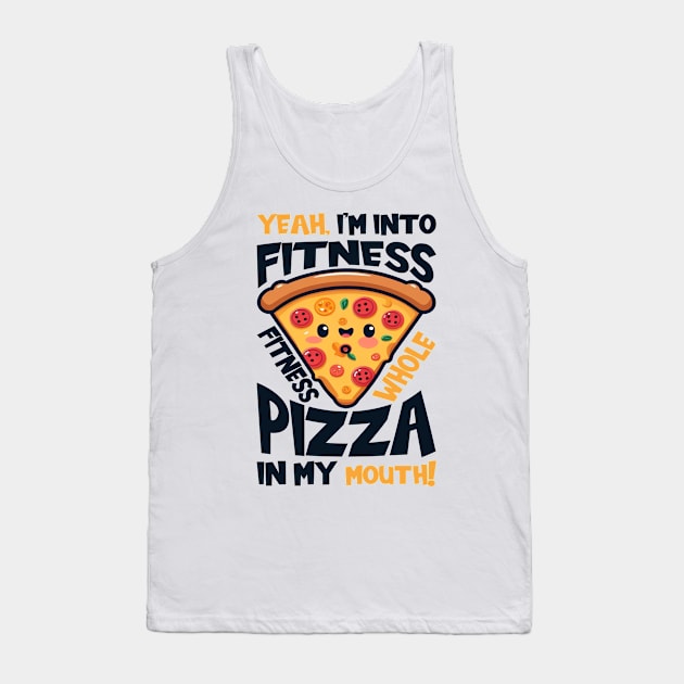 Fitness Whole Pizza In My Mouth Funny Tank Top by cyryley